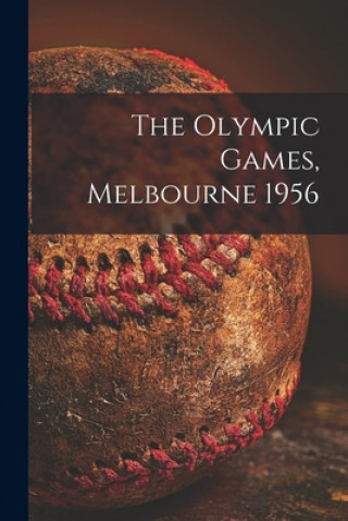 Carte The Olympic Games, Melbourne 1956 Anonymous