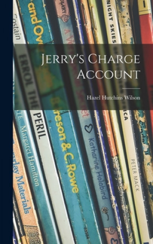 Knjiga Jerry's Charge Account Hazel Hutchins Wilson