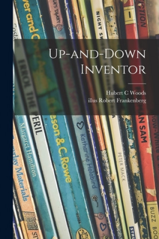 Libro Up-and-down Inventor Hubert C. Woods