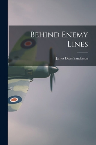 Book Behind Enemy Lines James Dean Sanderson