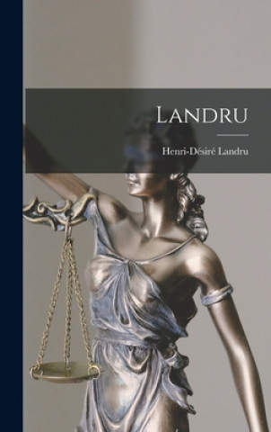 Knjiga Landru Henri-Désiré 1869-1922 Landru