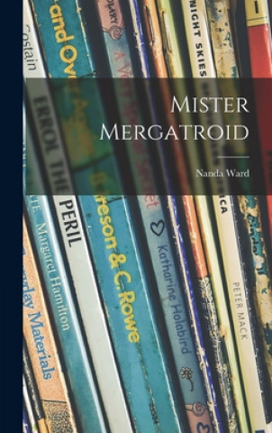 Knjiga Mister Mergatroid Nanda 1932- Ward