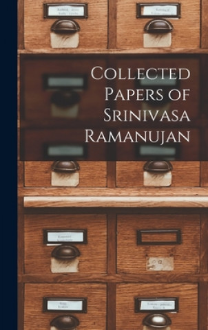 Kniha Collected Papers of Srinivasa Ramanujan Anonymous