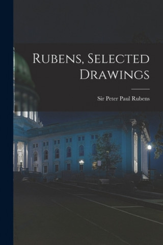 Książka Rubens, Selected Drawings Peter Paul Rubens