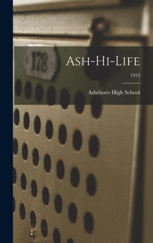 Carte Ash-Hi-Life; 1953 Asheboro High School