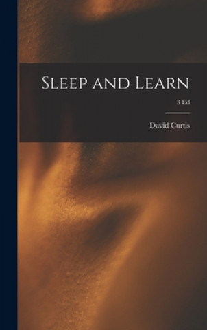 Libro Sleep and Learn; 3 ed David Curtis
