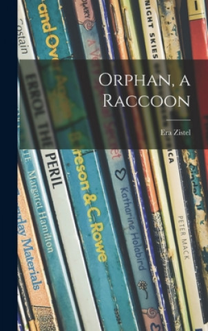 Buch Orphan, a Raccoon Era Zistel