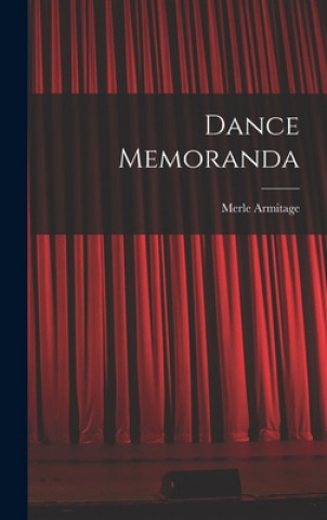 Knjiga Dance Memoranda Merle 1893-1975 Armitage