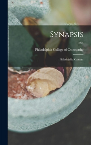 Knjiga Synapsis: Philadelphia Campus; 1963 Philadelphia College of Osteopathy