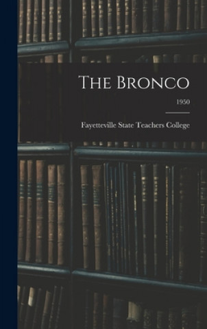 Knjiga The Bronco; 1950 Fayetteville State Teachers College