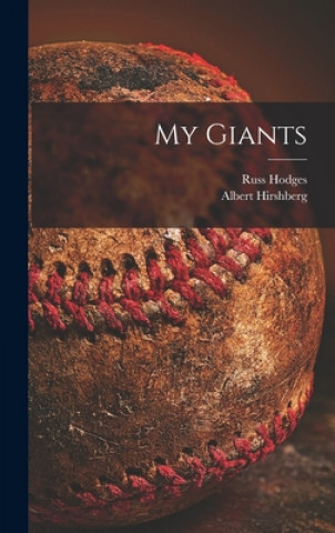 Knjiga My Giants Russ 1911- Hodges