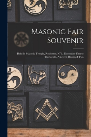 Kniha Masonic Fair Souvenir Anonymous
