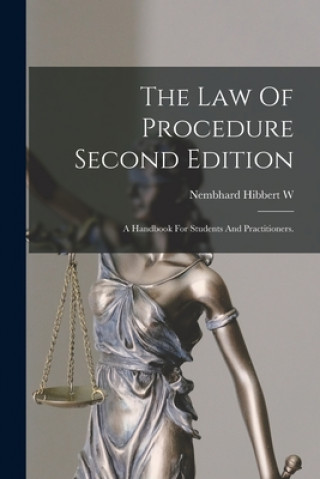 Knjiga The Law Of Procedure Second Edition Nembhard Hibbert W