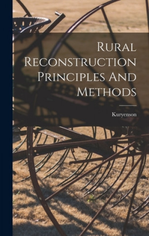 Knjiga Rural Reconstruction Principles And Methods Kuryenson