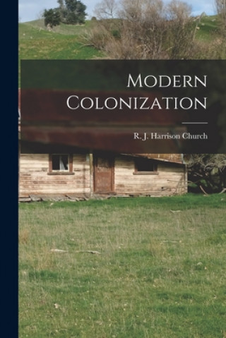 Knjiga Modern Colonization R. J. Harrison (Ronald James Church
