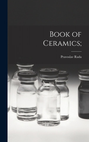 Kniha Book of Ceramics; Pravoslav Rada