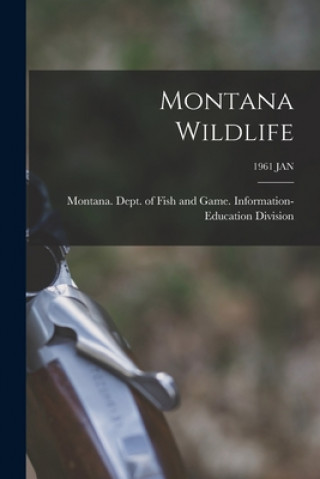 Carte Montana Wildlife; 1961 JAN Montana Dept of Fish and Game Info