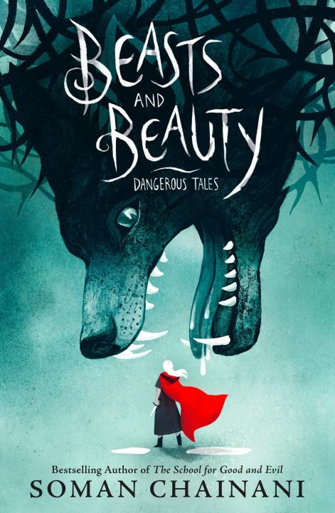 Book Beasts and Beauty Soman Chainani