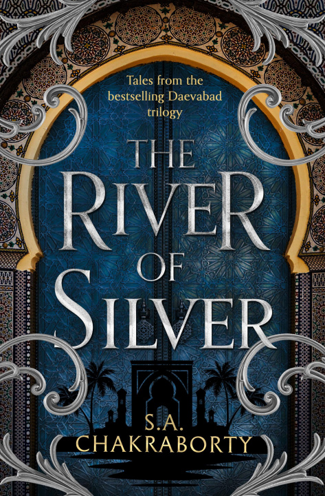 Книга River of Silver S. A. Chakraborty