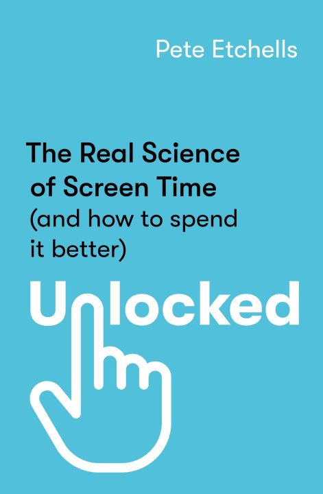 Βιβλίο SCREENS ARE NOT YOUR ENEMY PETE ETCHELLS