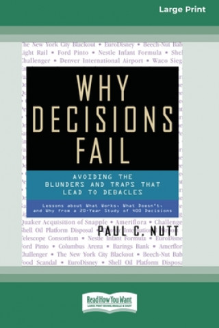 Kniha Why Decisions Fail Paul C. Nutt