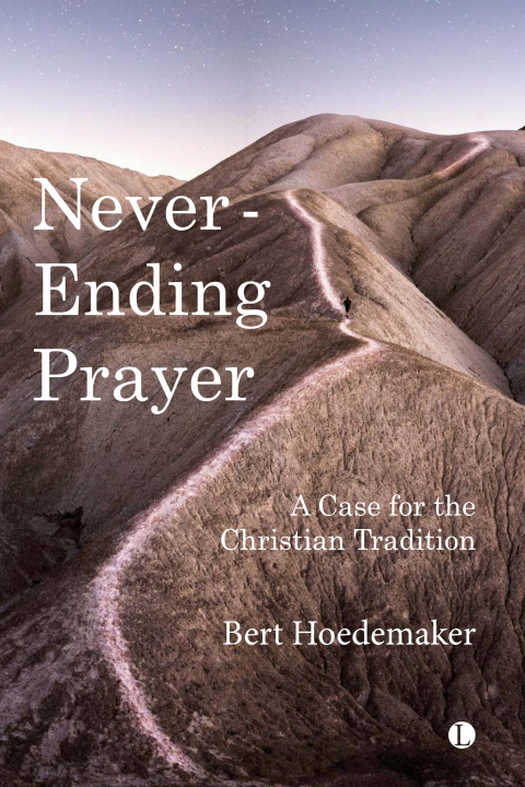 Knjiga Never-Ending Prayer Hoedemaker
