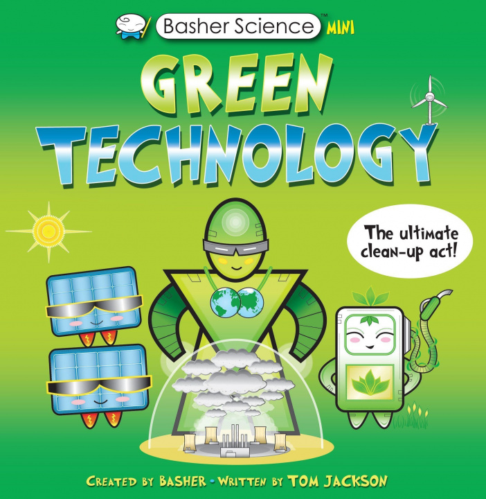 Kniha Basher Science Mini: Green Technology Simon Basher