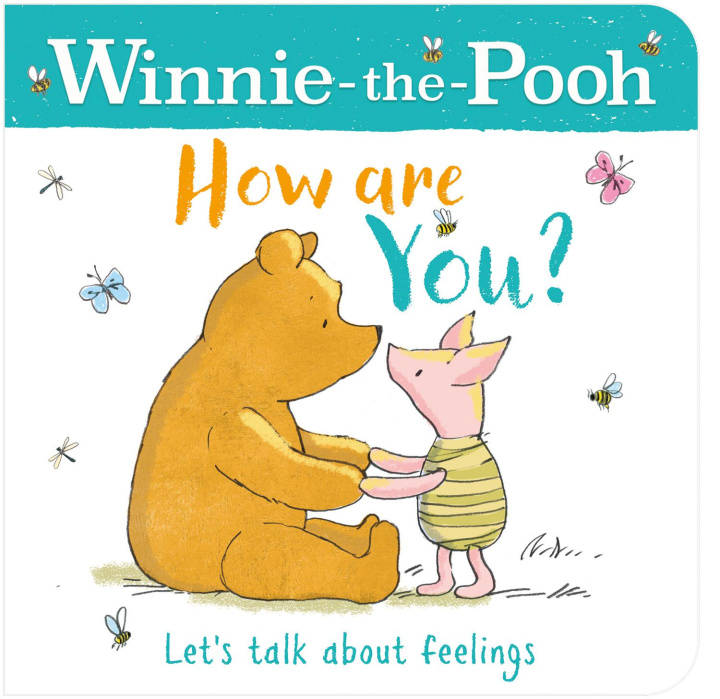 Carte WINNIE-THE-POOH HOW ARE YOU? (A BOOK ABOUT FEELINGS) Winnie the Pooh