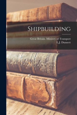 Книга Shipbuilding Great Britain Ministry of Transport