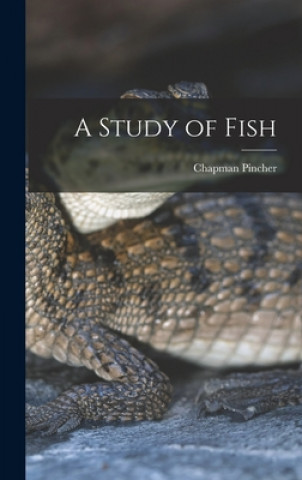 Kniha A Study of Fish Chapman Pincher