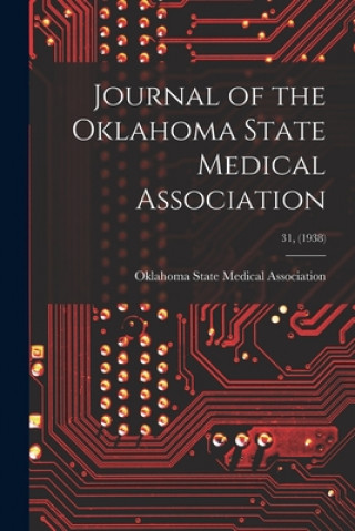 Könyv Journal of the Oklahoma State Medical Association; 31, (1938) Oklahoma State Medical Association