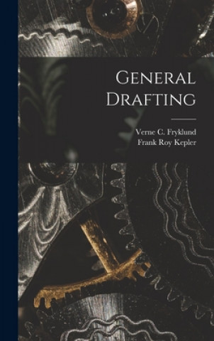 Knjiga General Drafting Verne C. (Verne Charles) 1. Fryklund
