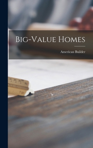 Knjiga Big-value Homes American Builder