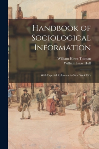 Carte Handbook of Sociological Information William Howe 1861- Tolman