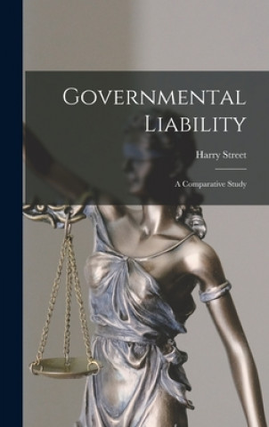 Knjiga Governmental Liability: a Comparative Study Harry 1919- Street