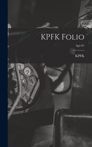 Carte KPFK Folio; Apr-81 Ca Kpfk (Radio Station Los Angeles