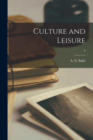 Carte Culture and Leisure; 4 A. N. (Aleksei&#774 Nikolaevich) 1 Bakh