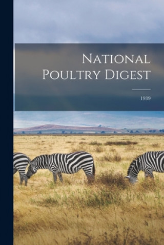 Buch National Poultry Digest; 1939 Anonymous