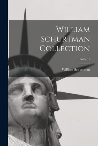 Knjiga William Schurtman Collection; Folder 1 William Schurtman