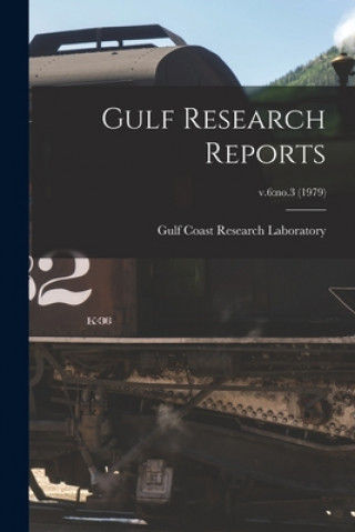 Carte Gulf Research Reports; v.6: no.3 (1979) Gulf Coast Research Laboratory (Ocean
