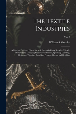 Book Textile Industries William S. Murphy