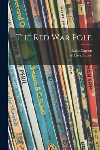 Knjiga The Red War Pole Louis Capron