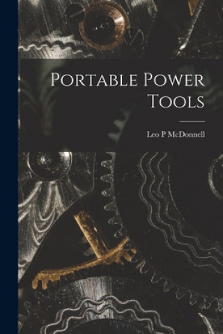 Buch Portable Power Tools Leo P. McDonnell