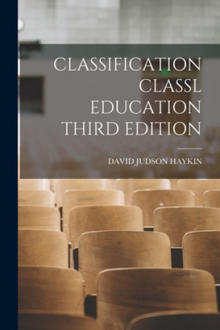 Knjiga Classification Classl Education Third Edition David Judson Haykin