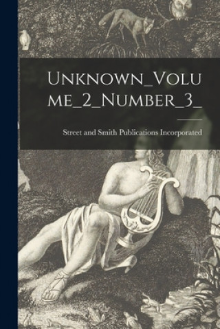Knjiga Unknown_Volume_2_Number_3_ Street and Smith Publications Incorpo