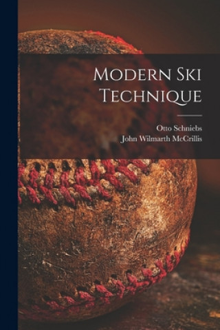 Knjiga Modern Ski Technique Otto Schniebs