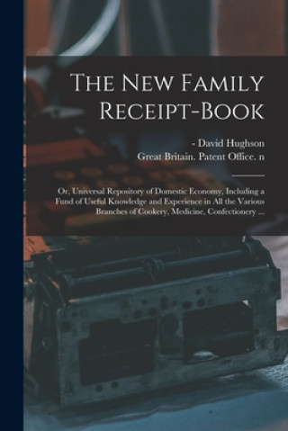 Knjiga New Family Receipt-book David -1813 N. 87912539 Hughson