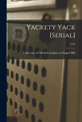 Knjiga Yackety Yack [serial]; 1970 University of North Carolina at Chape