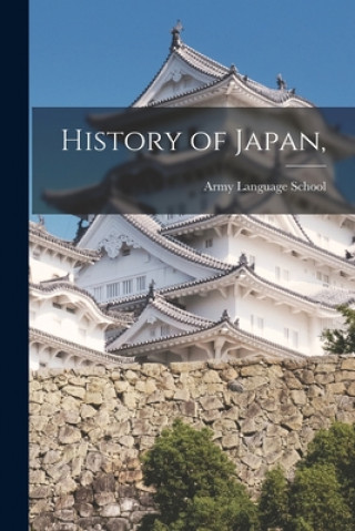 Carte History of Japan, Army Language School (U S )