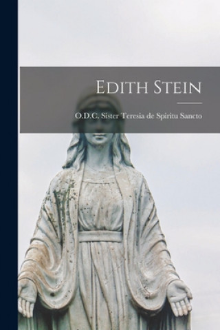 Kniha Edith Stein Sister O. Teresia de Spiritu Sancto